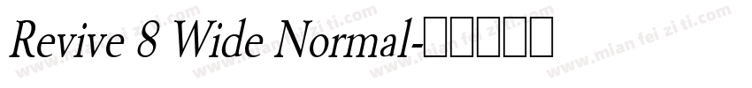 Revive 8 Wide Normal字体转换